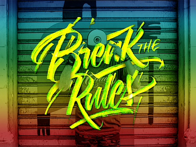 Break the Rules