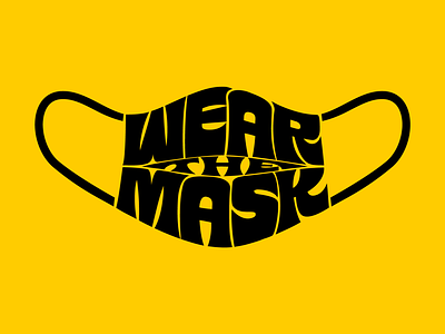 WEAR THE MASK