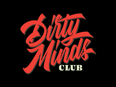 Dirty Minds Club Logotype art branding design identity branding lettering logo logotype type typography