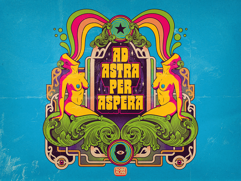 Ad Astra Per Aspera by Roberlan Borges Paresqui on Dribbble