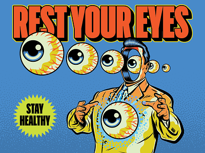PSA: Rest your eyes design eye eye strain health pop pop art psa psychedelic retro surrealism vector vintage