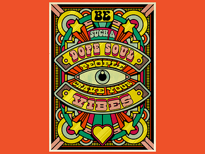 "Be such a dope soul people crave your vibes" design goal lettering life poster psychedelic quote retro typography vector vintage wisdom