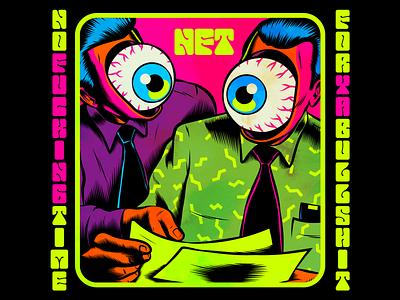 NFT? No Fucking Time (For ya bullshit) color design illustration nft retro surrealism vector vintage