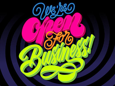 We're Open For Business design lettering retro typography vector vintage