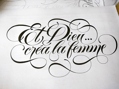 Et Dieu... créa la femme fourish lettering script spencerian type typography