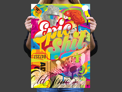 Epic S**t Poster collage digital art lettering poster print pyschedelic typography