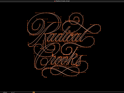 Radical Crooks Script flourish freehand lettering script spencerian typography vector wip