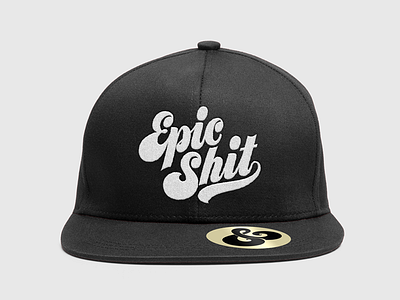 Epic Sh*t Cap brushpen cap fashion lettering snapback swag type typography