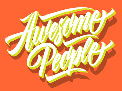Awesome People awesomeness lettering typography