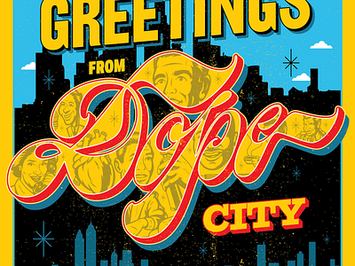 Greetings from Dope City city ephemera illustration lettering postcard retro type typography vintage