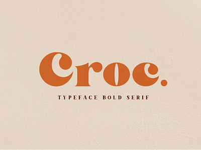 Croc. Typeface Bold Serif bold design bold font bold fonts bold serif bold serif font chic classic elegant font font typeface fonts fonts collection minimal sans serif font sans serif fonts serif serif font serif fonts typeface typeface design