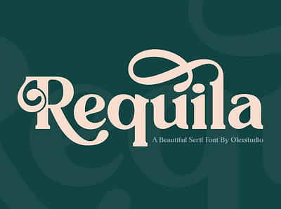 REQUILA - Vintage Serif advertising art branding design elegant fonts font design fonts collection lettering logo modern modern fonts retro retro fonts retro typeface sans serif serif serif font serif fonts vintage vintage serif