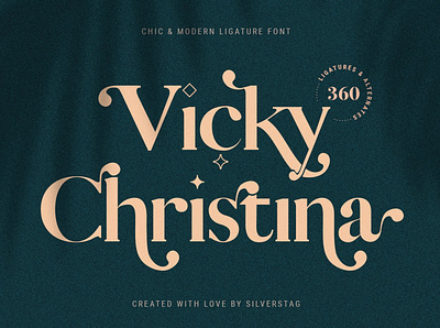 Vicky Christina - Chic & Stylish Ligature Serif Font bold fonts chic fonts color cool fonts elegant fonts fashion fonts font design fonts collection gold ligature ligature fonts logo fonts retro fonts sans serif serif font serif fonts stylish fonts vintage fonts wedding fonts yellow