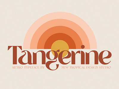 Tangerine - Retro Font branding calligraphy classic font design elegant fonts font design fonts collection groovy font minimal modern fonts retro font retro fonts retro typeface sans serif sans serif font serif fonts summer fonts typeface vintage font vintage fonts