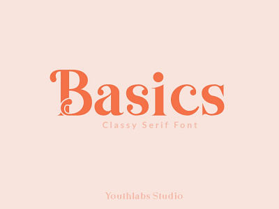 Basics Serif Font branding branding design calligraphy classy font classy serif font design elegant fonts font design fonts collection lettering logo fonts luxury modern calligraphy modern fonts sans serif sans serif font serif font serif fonts style vintage style