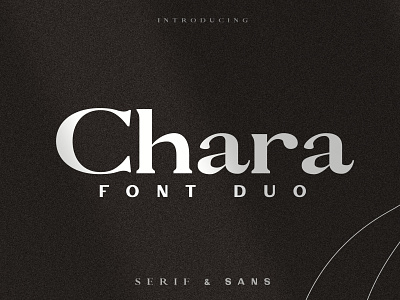 Chara - Sans Serif & Serif Duo bold fonts classic fonts design fashion feminine fonts font font duo lettering logo retro fonts sans serif sans serif font sans serif fonts sans serif typeface serif duo serif font simple typeface typography vintage fonts