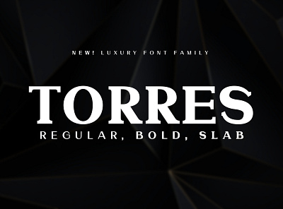 Torres Font Family bold bold fonts branding clean fonts design font family fonts lettering luxury fonts minimal fonts modern fonts regular regular fonts sans serif serif font slab slab fonts typeface typography wedding fonts