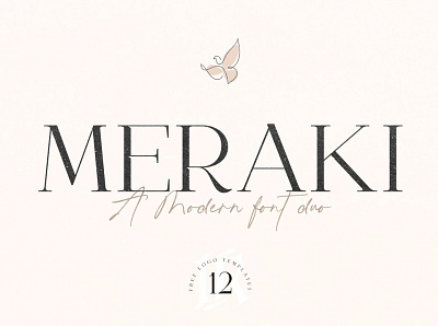 Meraki Font Duo + Logos branding design elegant fonts font font design font duo fonts fonts collection lettering logo logos modern calligraphy modern fonts sans serif sans serif font script script fonts serif font serif fonts typeface