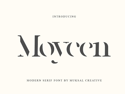 Moycen - Modern Serif Font art classic classy design elegant font elegant fonts font font design fonts lettering minimal modern modern font modern serif font popular serif font serif fonts trending trendy typeface