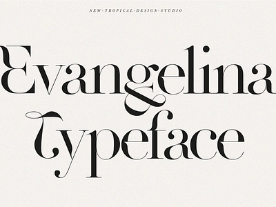 Evangelina - Fashion Display Font classy classy font display display font fashion fashion display fashion font font design fonts collection invitations logos luxury modern fonts sans serif serif font serif fonts stylish font typography unique wedding