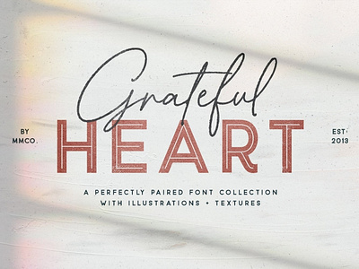 Grateful Heart Font Collection classic font classy font font collection font design font duo font set fonts fonts collection grateful heart font handwriting font heart font logo fonts retro retro font retro fonts script font vintage vintage font vintage fonts