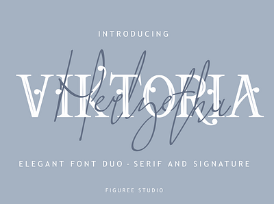 Viktoria // Elegant Font Duo beauty branding classic classic font elegant font duo elegant fonts fashion font design font duo fonts collection logo sans serif serif serif font serif fonts serif typeface signature signature font signature typece signature typeface