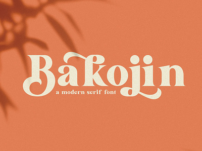 Bakojin//Modern Serif Font branding classy elegant fonts font design fonts collection lettering fonts logo fonts modern modern fonts modern serif modern serif font professional sans serif sans serif font sans serif typeface seri typeface serif serif font serif fonts trending