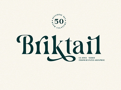 Briktail//Modern Serif Font advertising branding classy classy serif design elegant fonts font design fonts collection lettering logo modern modern fonts modern serif modern serif font sans serif sans serif font serif serif font serif fonts typeface