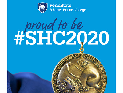 Proud To Be #SHC2020 college design penn state poster schreyer social media university