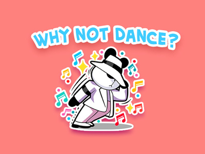 Why not dance？ cartoon character emoji fun illustration panda sticker