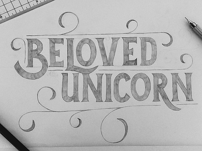 ✨ Beloved Unicorn 🦄 design draft handfont handletter handlettering handtype lettering type typespire typography