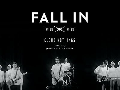 Fall In -Title Card cloud nothings design poster title card type