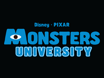 Monsters University in Abraham abraham film hand drawn handmade movie poster redesign redone type typography
