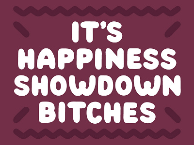 Happiness Showdown!