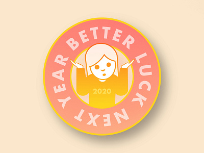Better Luck Next Year - 2020 Sticker 2020 affinitydesigner better luck next year illustration procreate sticker