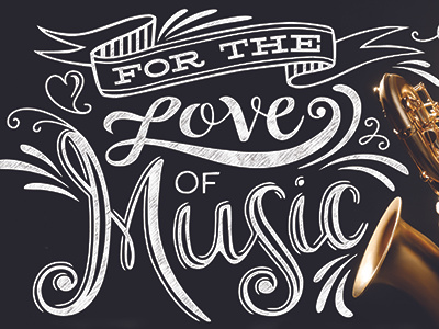 For the Love of Music