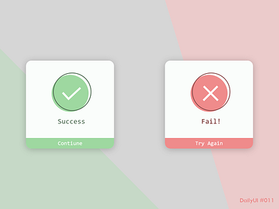 DailyUI 011-Flash Message 011 dailyui dailyui 011 dailyui011 fail success ui