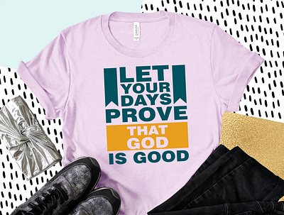 Let your days prove T shirt design branding design dog graphic design illustration minimal t shirt t shirt