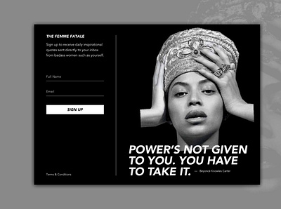 Femme Fatale beyonce black white daily 100 challenge dailyui dailyui 001 email email signup quote quote design signup signup page signup screen signupform