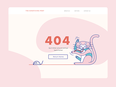 404 — Scratching Post 404 404 error page 404 page cat daily ui dailyui 008 flat illustration illustrator kitten line illustration sketch veterinarian webdesign webpagedesign