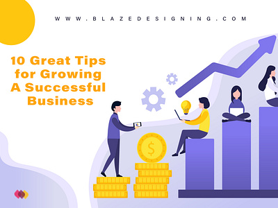 10 Great Tips for growing your business