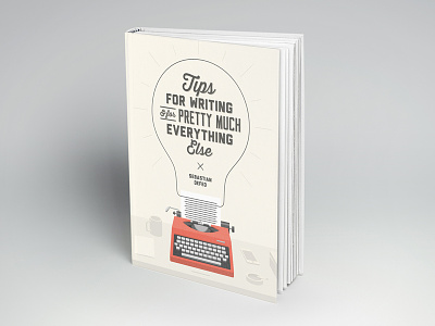 Tips for Writing: The Book book bulb cover desk flat illustration tips typewriter writer writing