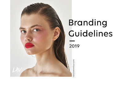 Branding Guidelines for LAV COSMETICS advertising beauty beauty product brand book brand identity branding cosmetics cover design design graphic design guidelines logo look book marketing minimal style guide styleguide typography
