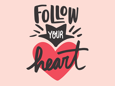 Follow your heart