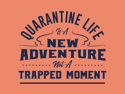 Quarantine life design flatdesign flatposter illustration lettering typography vector