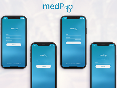 medPay iOS App app design iphonex password sign in sign up sms ui