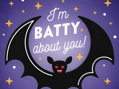 Day 9 / Feb 9 - I'm batty about you!