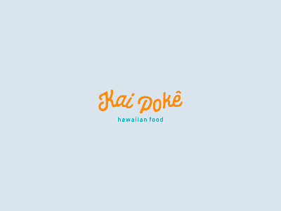 Kai Poke brand brand identity food hawaii poke restaurant