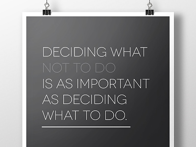 Deciding What Not To Do - Poster minimal minimalism minimalist poster quote steve jobs