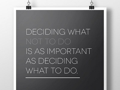 Deciding What Not To Do - Poster